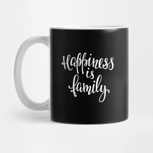 'Happiness Is Family' Awesome Family Love Gift Mug